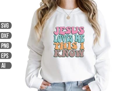 Jesus Loves Me This I Know Svg Graphic By Graphics River Creative Fabrica