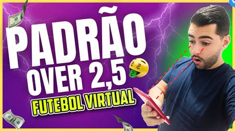 BET365 Padrão de OVER 2 5 100 de ASSERTIVIDADE Futebol Virtual