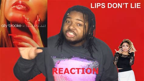 Ally Brooke X Lips Dont Lie Feat A Boogie Wit Da Hoodie Reaction