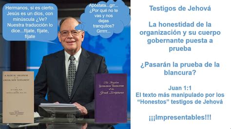 Testigos De Jehova La Honestidad Y La Erudici N De La Organizaci N Y