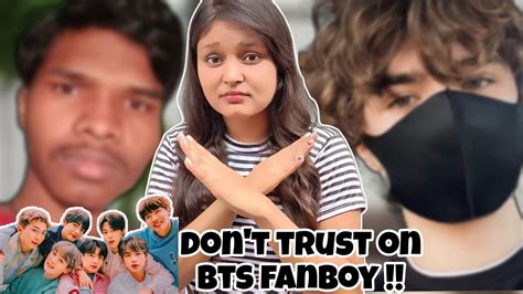 Dont Trust 🚫 On Bts Fanboys 😤 Youtube