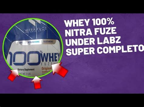 Whey Nitra Fuze Under Labz Super Completo Youtube