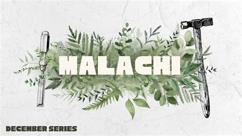 Malachi Part 1 YouTube