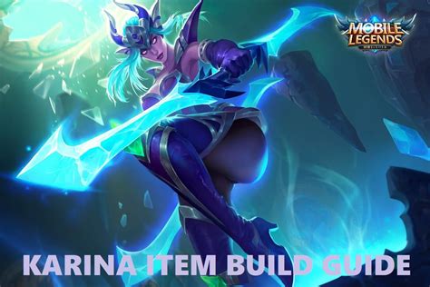 Mobile Legends Karina Item Build Guide Levelskip