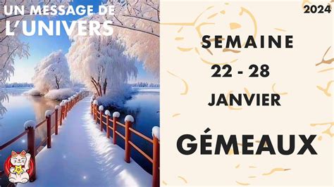 GÉMEAUX SEMAINE DU 22 AU 28 JANVIER 2024 HOROSCOPE JOUR PAR JOUR YouTube