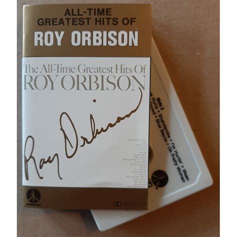 Roy Orbison The All Time Greatest Hits Of Roy Orbison Cassette