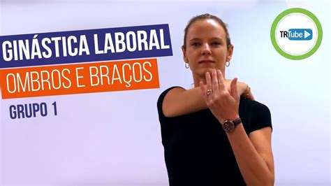 4 Ombros e braços Grupo 1 Ginástica laboral YouTube