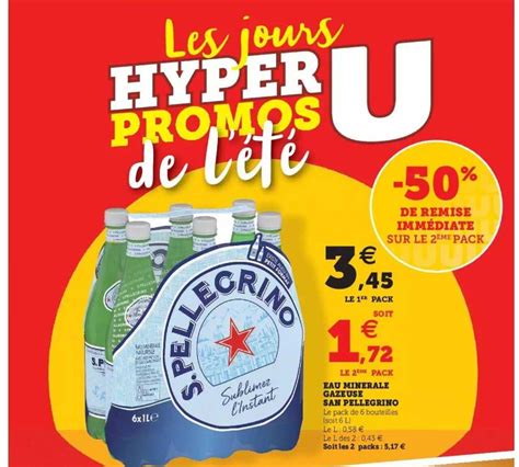 Promo Eau Minérale Gazeuse San Pellegrino chez Hyper U iCatalogue fr