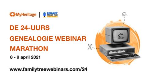 Doe Mee Met De Tweede Jaarlijkse 24 Uurs Genealogie Webinar Marathon