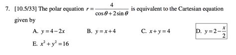 Solved The Polar Equation R 4 Cos Theta 2sin Theta Is