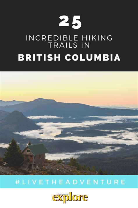 25 Incredible Hiking Trails in British Columbia – Explore Magazine ...