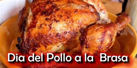 Dia Del Pollo A La Brasa En Per Conoce Su Historia