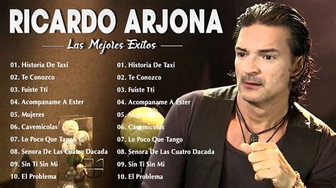 Ricardo Arjona Grandes Exitos Historia De Taxi Te Conozco