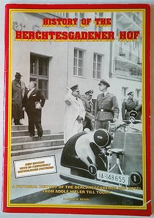 History Of The Berchtesgadener Hof From Adolf Hitler To Today By