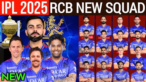 Ipl 2025 Royal Challengers Bangalore New Squad Rcb New Squad 2025