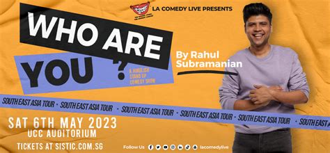 La Comedy Live Presents Who Are You By Rahul Subramanian