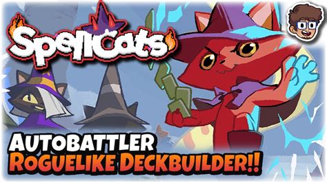 Autobattler Roguelike Deckbuilder Let S Try Spellcats YouTube