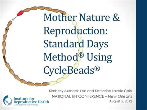 Mother Nature And Reproduction Standard Days Method® Using Cyclebeads®