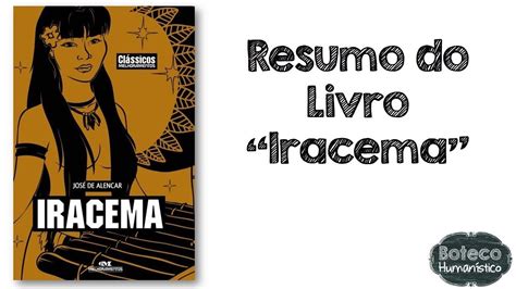 Resumo do Livro Iracema de José de Alencar YouTube