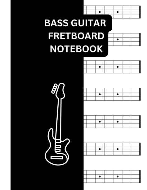 Bass Guitar Fretboard Notebook 15 Fret In 7 Blank Full