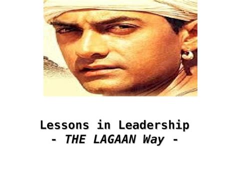 (PPT) Lessons in Leadership - THE LAGAAN Way -. THINK OF PROBLEMS AS ...