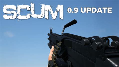 Scum New Weapon M V Update Youtube