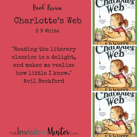 Charlottes Web By E B White A Book Review The Invisible Mentor