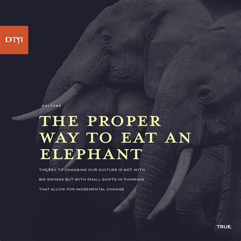 How Do You Eat An Elephant Quote Origin