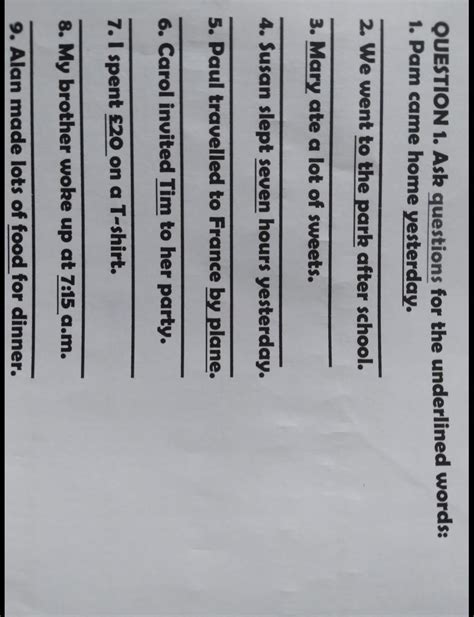 QUESTION 1 Ask Questions For The Underlined Words 1 Pam Came Home