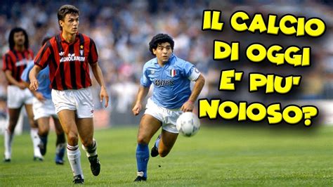 Il Calcio Di Oggi Noioso Prima Era Davvero Pi Bello Con Sommobuta