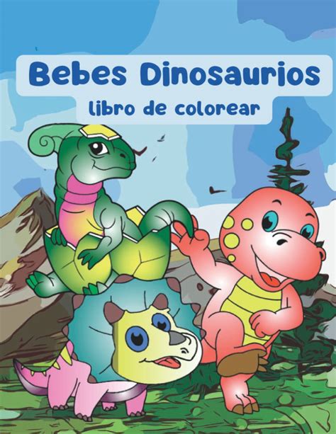 Buy Bebe Dinosaurio Libro De Colorear Maravillosas P Ginas Con Lindos