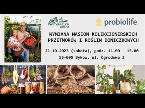 Wymiana Nasion Kolekcjonerskich Przetworów I Roślinek edycja 2 YouTube