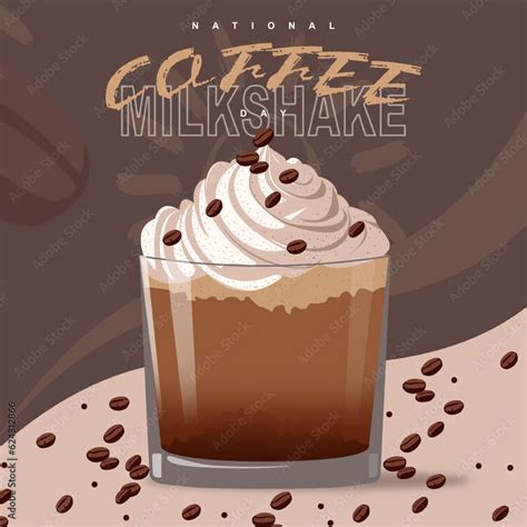 National Coffee Milkshake Day On July With Background Abstract