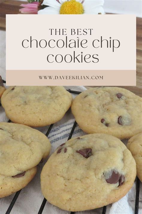 Best Ever Chocolate Chip Cookies Davee Kilian