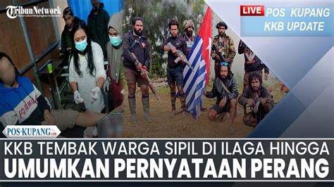 Live Kkb Satu Warga Sipil Di Ilaga Ditembak Kkb Hingga Kkb Umumkan