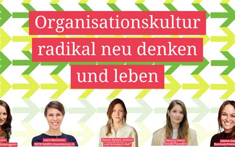 Organisationskultur Radikal Neu Denken Und Leben Npo Frauennetzwerk