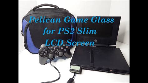 PS2 Slim 7 LCD Screen Pelican Game Glass YouTube