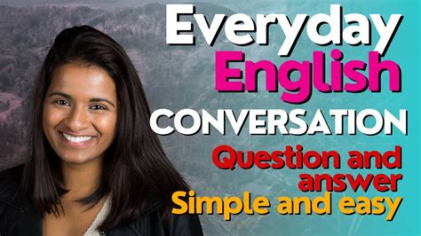 English Conversation Practice Daily Routine Question And Answer Simple And Easy Youtube