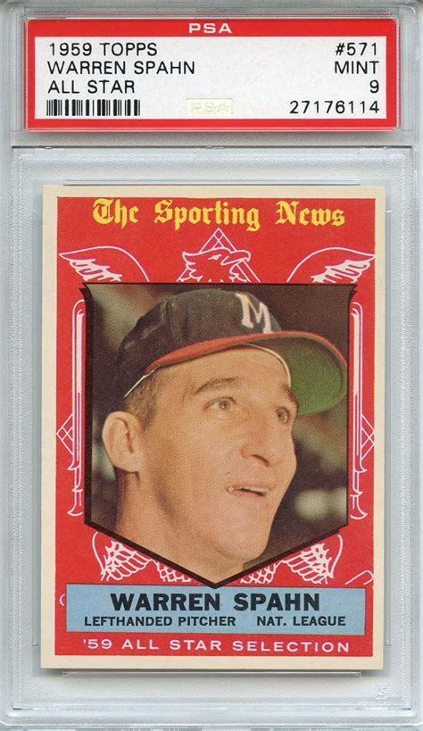 Lot Detail 1959 TOPPS 571 WARREN SPAHN ALL STAR PSA MINT 9