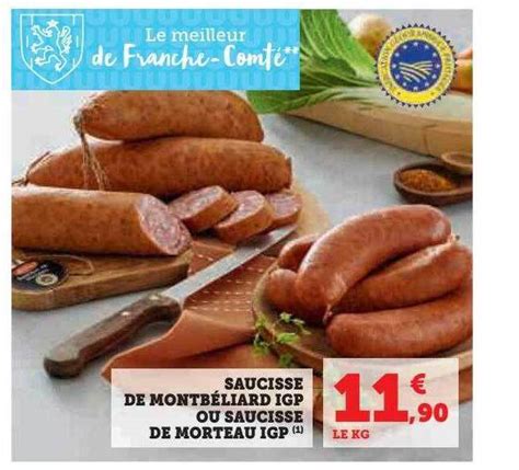 Promo Saucisse de montbéliard igp ou saucisse de morteau igp chez Hyper U