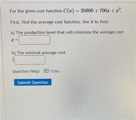 Solved For The Given Cost Function Cx25600700xx2