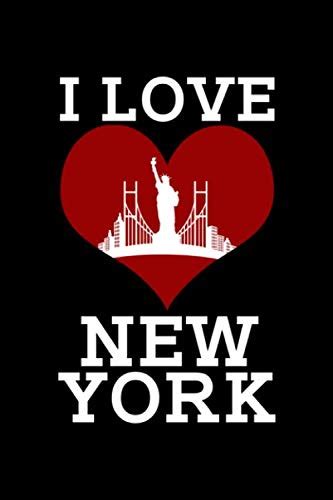 I Love New York Nyc Journal Notebook 6x9 With 120 Lined Pages Ny