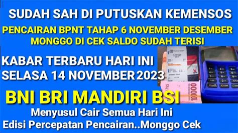 INFO GEMBIRA HARI INI 14 NOVEMBER KPM PKH BPNT PENCAIRAN BPNT TAHAP 6