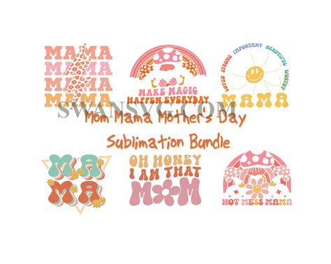 Mothers Day Sublimation Bundle Mom Png Funny Mama Sublimate Swansvg