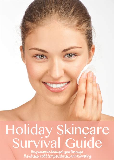 The Holidays Are Coming Here Is Your Skincare Survival Guide Prom