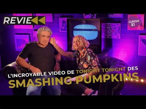 Smashing Pumpkins Les Coulisses De L Incroyable Vid O De Tonight