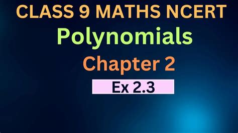 Polynomials Class 9 Maths Chap 2 Ex 23 Youtube