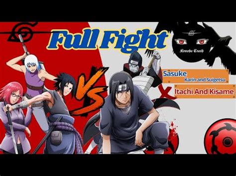 Tim Taka Uchiha Sasuke Vs Uchiha Itachi And Kisame Full Fight Ultimate