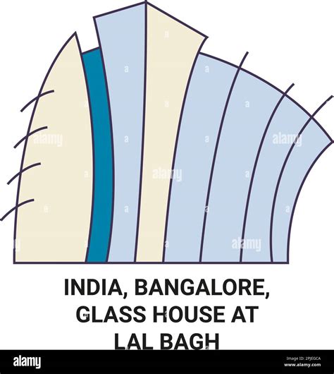 India, Bangalore, Glass House At Lal Bagh travel landmark vector illustration Stock Vector Image ...