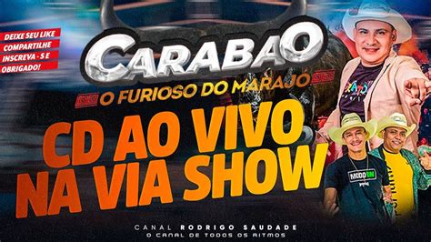 CARABAO AO VIVO NA VIA SHOW DJ TOM MÁXIMO AS MELHORES YouTube Music